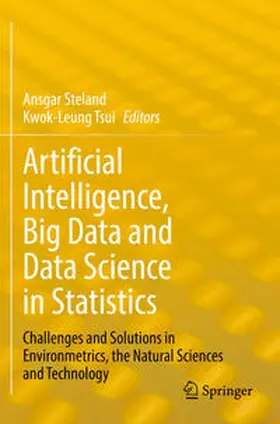 Tsui / Steland |  Artificial Intelligence, Big Data and Data Science in Statistics | Buch |  Sack Fachmedien