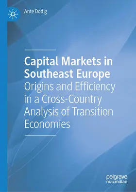 Dodig |  Capital Markets in Southeast Europe | Buch |  Sack Fachmedien