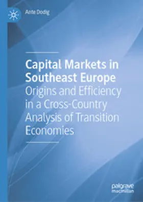 Dodig |  Capital Markets in Southeast Europe | eBook | Sack Fachmedien