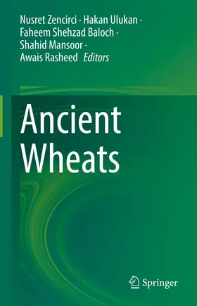 Zencirci / Ulukan / Baloch |  Ancient Wheats | eBook | Sack Fachmedien
