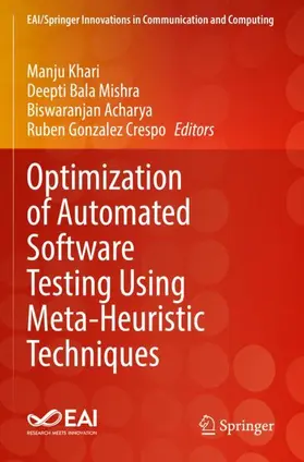 Khari / Gonzalez Crespo / Mishra |  Optimization of Automated Software Testing Using Meta-Heuristic Techniques | Buch |  Sack Fachmedien