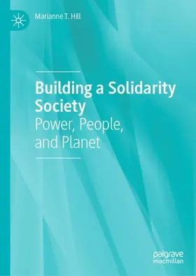 Hill | Building a Solidarity Society | Buch | 978-3-031-07348-9 | www2.sack.de