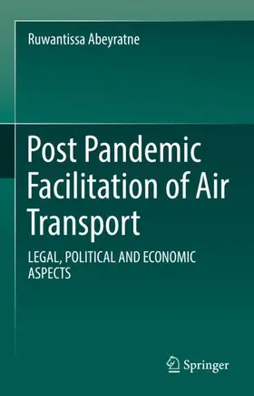 Abeyratne |  Post Pandemic Facilitation of Air Transport | Buch |  Sack Fachmedien