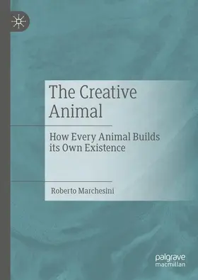 Marchesini |  The Creative Animal | Buch |  Sack Fachmedien