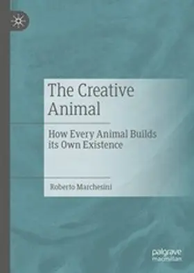 Marchesini |  The Creative Animal | eBook | Sack Fachmedien