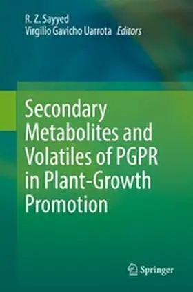 Sayyed / Uarrota |  Secondary Metabolites and Volatiles of PGPR in Plant-Growth Promotion | eBook | Sack Fachmedien