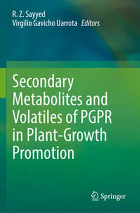 Sayyed / Uarrota |  Secondary Metabolites and Volatiles of PGPR in Plant-Growth Promotion | Buch |  Sack Fachmedien