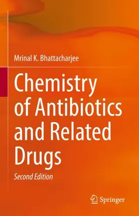 Bhattacharjee | Chemistry of Antibiotics and Related Drugs | Buch | 978-3-031-07581-0 | sack.de