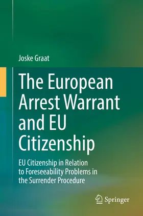 Graat |  The European Arrest Warrant and EU Citizenship | eBook | Sack Fachmedien