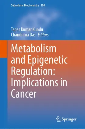 Das / Kundu |  Metabolism and Epigenetic Regulation: Implications in Cancer | Buch |  Sack Fachmedien