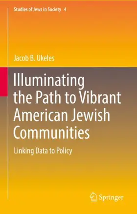 Ukeles |  Illuminating the Path to Vibrant American Jewish Communities | Buch |  Sack Fachmedien