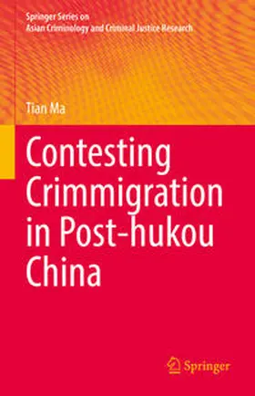 Ma | Contesting Crimmigration in Post-hukou China | E-Book | sack.de