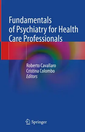Cavallaro / Colombo |  Fundamentals of Psychiatry for Health Care Professionals | eBook | Sack Fachmedien