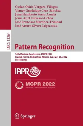 Vergara-Villegas / Cruz-Sánchez / Olvera-López |  Pattern Recognition | Buch |  Sack Fachmedien