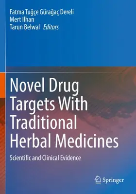 Güragaç Dereli / Güragaç Dereli / Belwal |  Novel Drug Targets With Traditional Herbal Medicines | Buch |  Sack Fachmedien