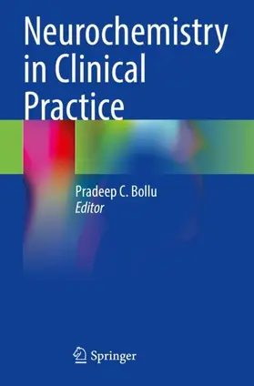 Bollu |  Neurochemistry in Clinical Practice | Buch |  Sack Fachmedien