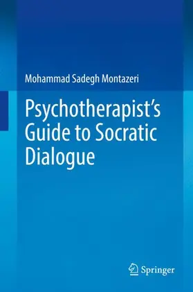 Montazeri |  Psychotherapist's Guide to Socratic Dialogue | Buch |  Sack Fachmedien