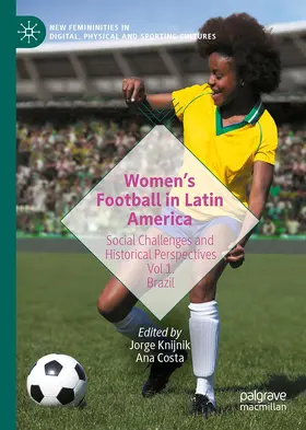 Knijnik / Costa |  Women's Football in Latin America | Buch |  Sack Fachmedien