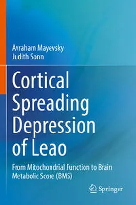 Mayevsky / Sonn |  Cortical Spreading Depression of Leao | Buch |  Sack Fachmedien