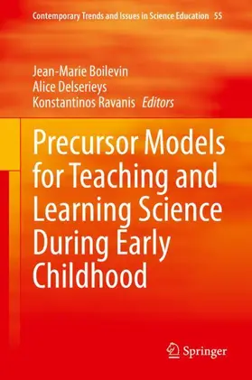 Boilevin / Ravanis / Delserieys |  Precursor Models for Teaching and Learning Science During Early Childhood | Buch |  Sack Fachmedien