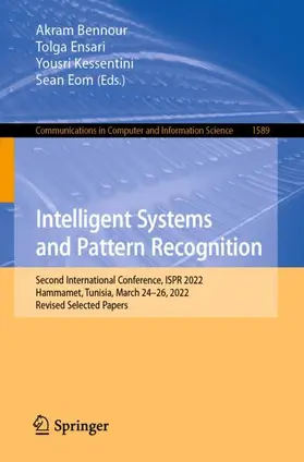 Bennour / Ensari / Kessentini |  Intelligent Systems and Pattern Recognition | Buch |  Sack Fachmedien