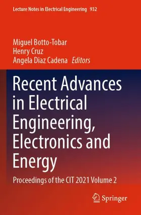 Botto-Tobar / Diaz Cadena / Cruz |  Recent Advances in Electrical Engineering, Electronics and Energy | Buch |  Sack Fachmedien