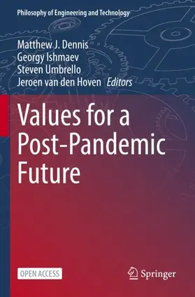 Dennis / van den Hoven / Ishmaev |  Values for a Post-Pandemic Future | Buch |  Sack Fachmedien