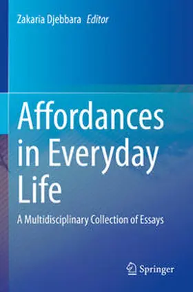 Djebbara |  Affordances in Everyday Life | Buch |  Sack Fachmedien