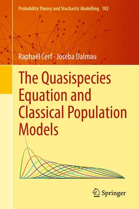 Dalmau / Cerf |  The Quasispecies Equation and Classical Population Models | Buch |  Sack Fachmedien