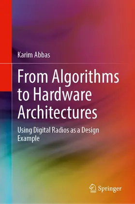 Abbas |  From Algorithms to Hardware Architectures | Buch |  Sack Fachmedien