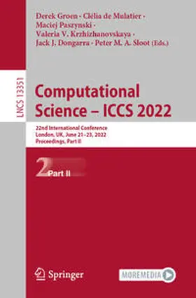 Groen / de Mulatier / Paszynski |  Computational Science – ICCS 2022 | eBook | Sack Fachmedien