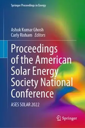 Ghosh / Rixham |  Proceedings of the American Solar Energy Society National Conference | eBook | Sack Fachmedien