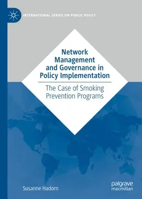 Hadorn |  Network Management and Governance in Policy Implementation | Buch |  Sack Fachmedien