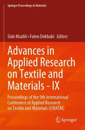Debbabi / Msahli |  Advances in Applied Research on Textile and Materials - IX | Buch |  Sack Fachmedien