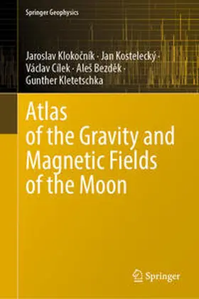 Klokocník / Klokocník / Kostelecký |  Atlas of the Gravity and Magnetic Fields of the Moon | Buch |  Sack Fachmedien