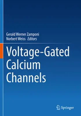 Zamponi / Weiss |  Voltage-Gated Calcium Channels | Buch |  Sack Fachmedien