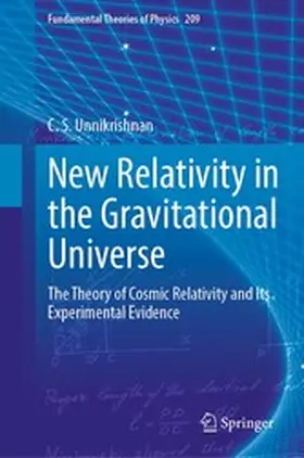 Unnikrishnan |  New Relativity in the Gravitational Universe | eBook | Sack Fachmedien