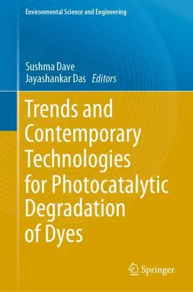 Das / Dave |  Trends and Contemporary Technologies for Photocatalytic Degradation of Dyes | Buch |  Sack Fachmedien