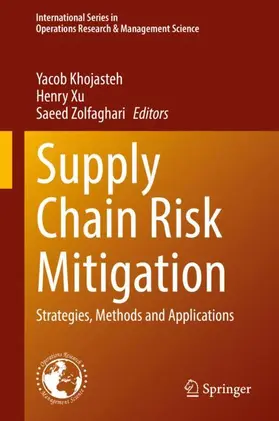 Khojasteh / Zolfaghari / Xu |  Supply Chain Risk Mitigation | Buch |  Sack Fachmedien