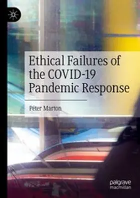 Marton |  Ethical Failures of the COVID-19 Pandemic Response | eBook | Sack Fachmedien
