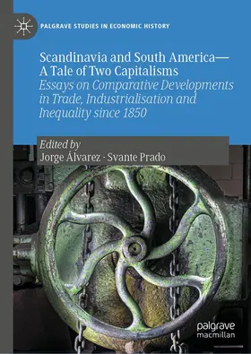Álvarez / Prado | Scandinavia and South America—A Tale of Two Capitalisms | E-Book | sack.de