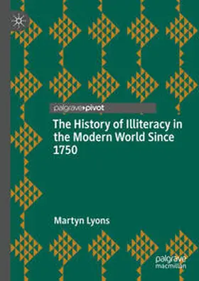 Lyons |  The History of Illiteracy in the Modern World Since 1750 | eBook | Sack Fachmedien