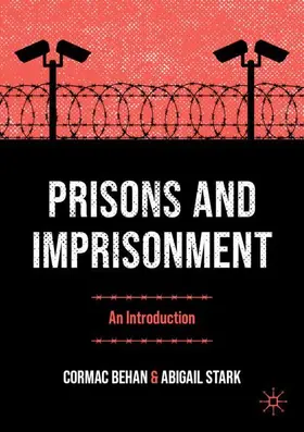 Behan / Stark | Prisons and Imprisonment | Buch | 978-3-031-09300-5 | sack.de