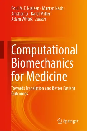 Nielsen / Nash / Li |  Computational Biomechanics for Medicine | Buch |  Sack Fachmedien