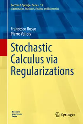 Russo / Vallois |  Stochastic Calculus via Regularizations | eBook | Sack Fachmedien