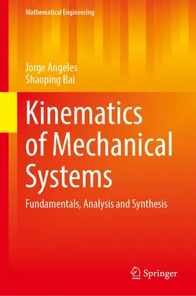 Bai / Angeles |  Kinematics of Mechanical Systems | Buch |  Sack Fachmedien