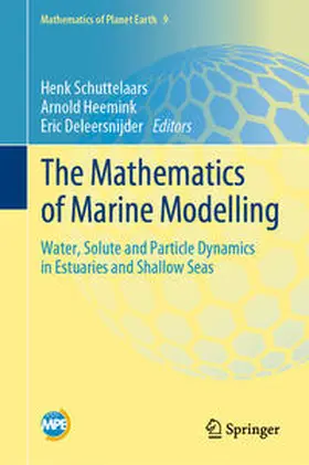 Schuttelaars / Heemink / Deleersnijder |  The Mathematics of Marine Modelling | eBook | Sack Fachmedien