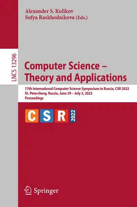 Kulikov / Raskhodnikova |  Computer Science - Theory and Applications | Buch |  Sack Fachmedien
