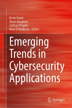 Daimi / Alsadoon / Peoples | Emerging Trends in Cybersecurity Applications | Buch | 978-3-031-09639-6 | www2.sack.de