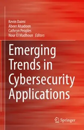 Daimi / Alsadoon / Peoples | Emerging Trends in Cybersecurity Applications | E-Book | www2.sack.de